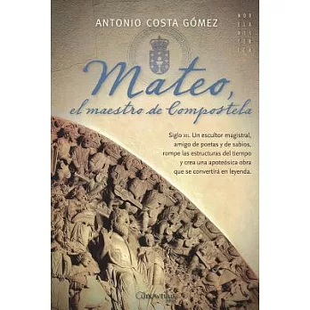 Mateo, El Maestro de Compostela