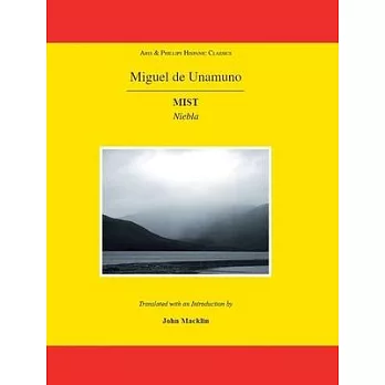 Miguel de Unamuno: Mist: Niebla
