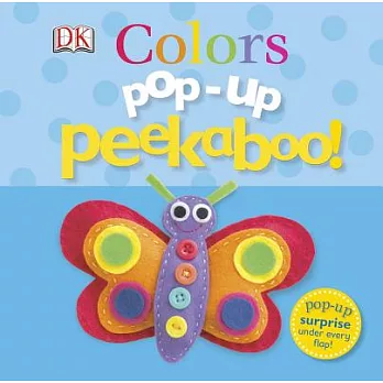 Pop-Up Peekaboo! Colors: Pop-Up Surprise Under Every Flap!