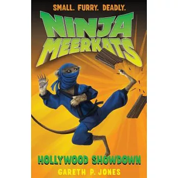 Ninja Meerkats(4) : Hollywood showdown /