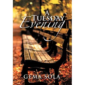 A Tuesday Evening