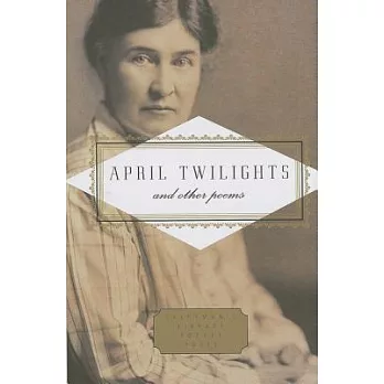 April Twilights and Other Poems