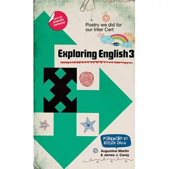 Exploring English 3: An Anthology of Poetry for Intermediate Certificate
