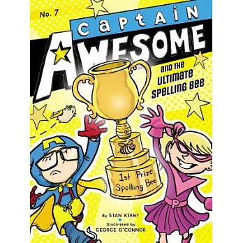 Captain Awesome and the Ultimate Spelling Bee