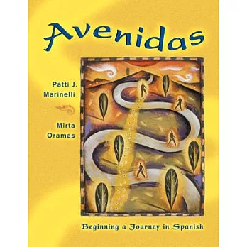 Avenidas: Beginning a Journey in Spanish