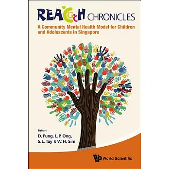 Reach Chronicles: A Community Mental Health Model for Children and Adolescents in Singapore