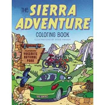 The Sierra Adventure Coloring Book: Featuring Yosemite National Park