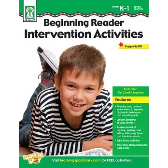 Beginning Reader Intervention Activities: Five-day Units on Short-vowel Words to Strengthen Phonemic Awareness, Letter-sound Cor