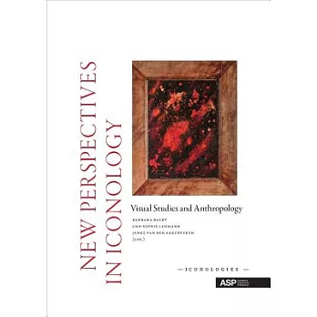 New Perspectives in Iconology: Visual Studies and Anthropology