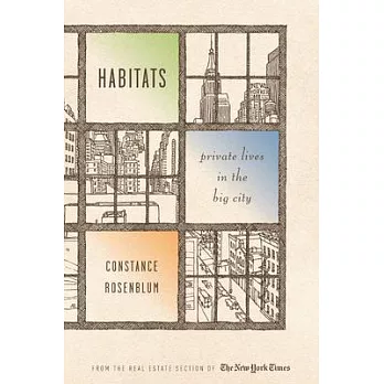 Habitats: Private Lives in the Big City