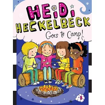 Heidi Heckelbeck Goes to Camp!