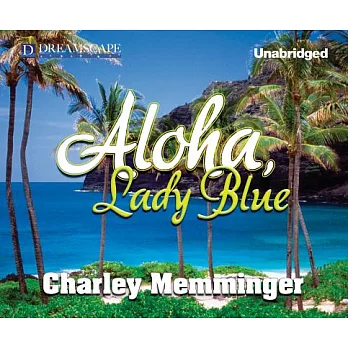 Aloha, Lady Blue