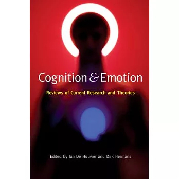 Cognition & Emotion: Reviews of Current Research and Theories