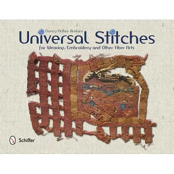 Universal Stitches for weaving, embroidery, and other fiber arts