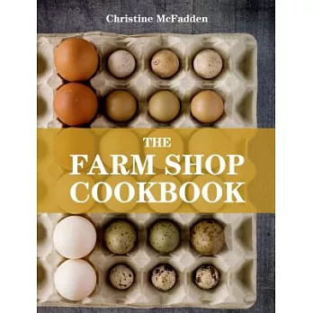 The Farm Shop Cookbook