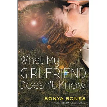 What My Girlfriend Doesn’t Know