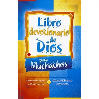 Libro Devocionario De Dios Para Muchachos/ God’s Little Devotional Book for Boys