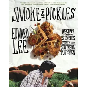 Smoke & Pickles: Recipes and Stories from a New Southern Kitchen