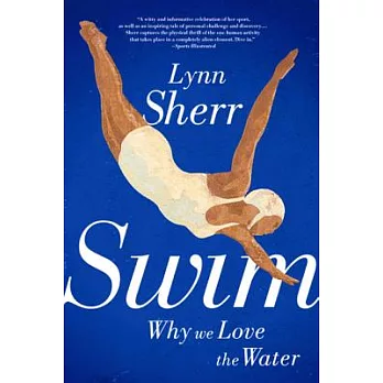 Swim: Why We Love the Water