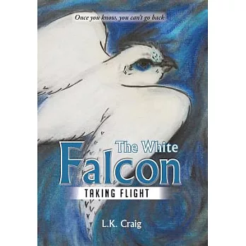 The White Falcon: The Awakening