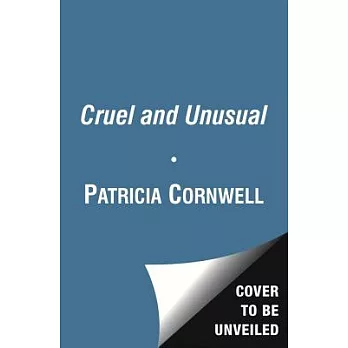 Cruel and Unusual: Scarpetta 4