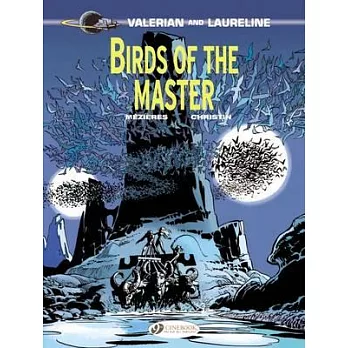Valerian and Laureline 5: Birds of the Master