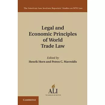 Legal and Economic Principles of World Trade Law