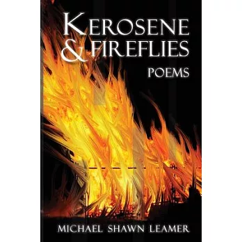 Kerosene & Fireflies