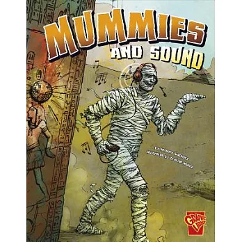 Mummies and Sound