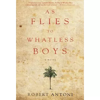 As Flies to Whatless Boys