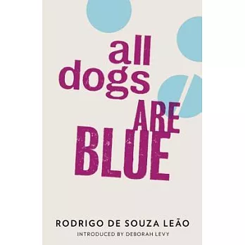 All Dogs Are Blue