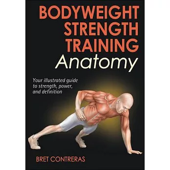 Bodyweight Strength Training Anatomy