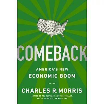 Comeback: America’s New Economic Boom