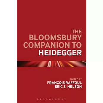The Bloomsbury Companion to Heidegger
