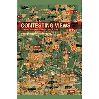 Contesting Views: The Visual Economy of France and Algeria
