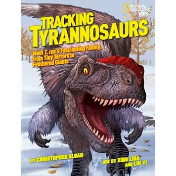 Tracking Tyrannosaurs : meet T. rex