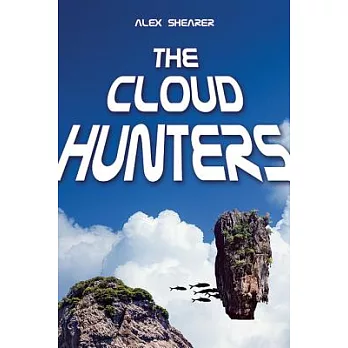 The Cloud Hunters