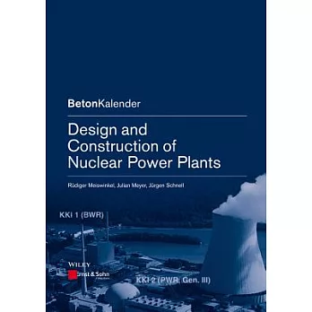 Design and Construction of Nuclear Power Plants