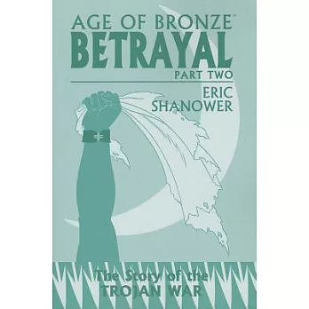 Age of Bronze 3B: Betrayal