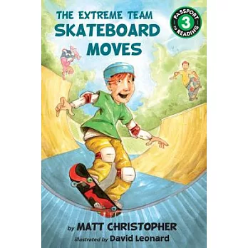 The Extreme Team : skateboard moves /