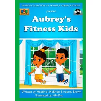 Aubrey’s Fitness Kids