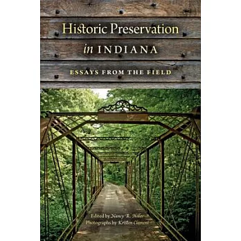 Historic Preservation in Indiana: Essays from the Field