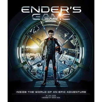 Ender’s Game: Inside the World of an Epic Adventure