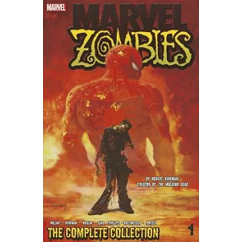 Marvel Zombies: the Complete Collection 1