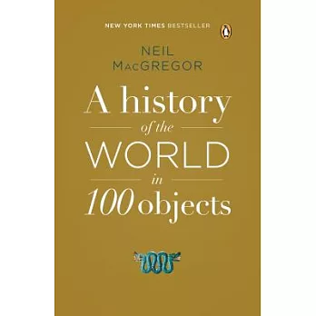 A History of the world in 100 objects /