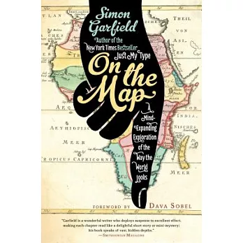 On the map : a mind-expanding exploration of the way the world looks /