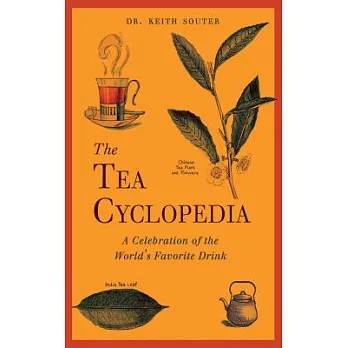 The Tea Cyclopedia: A Celebration of the World’s Favorite Drink