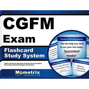 Cgfm Exam Flashcard Study System: Cgfm Test Practice Questions & Review for the Certified Government Financial Manager Examinati