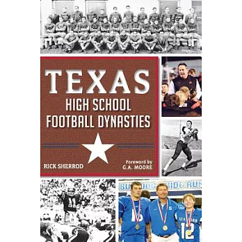 Texas High School Football Dynasties