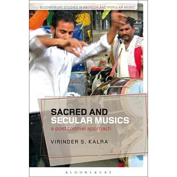 Sacred and Secular Musics: A Postcolonial Approach